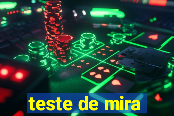 teste de mira