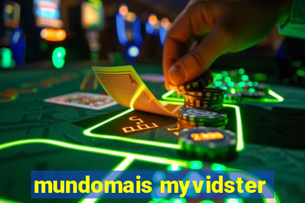 mundomais myvidster