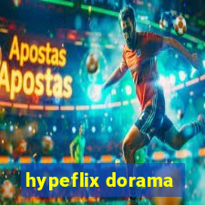 hypeflix dorama