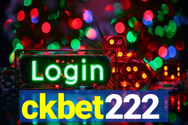 ckbet222