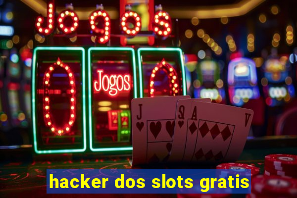 hacker dos slots gratis