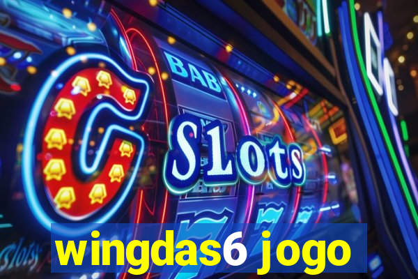 wingdas6 jogo