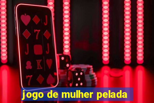 jogo de mulher pelada