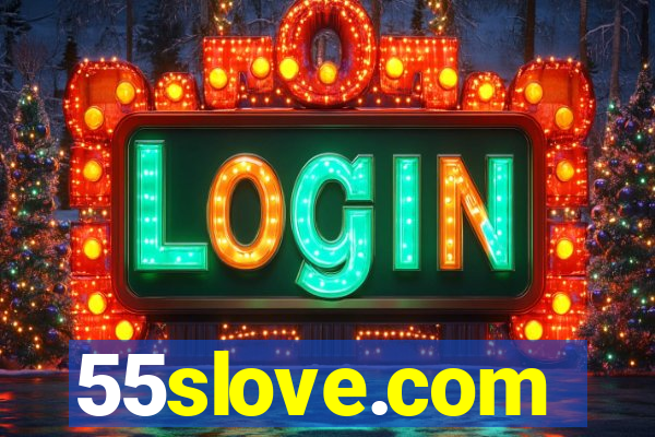 55slove.com