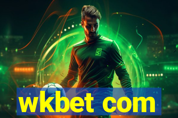 wkbet com