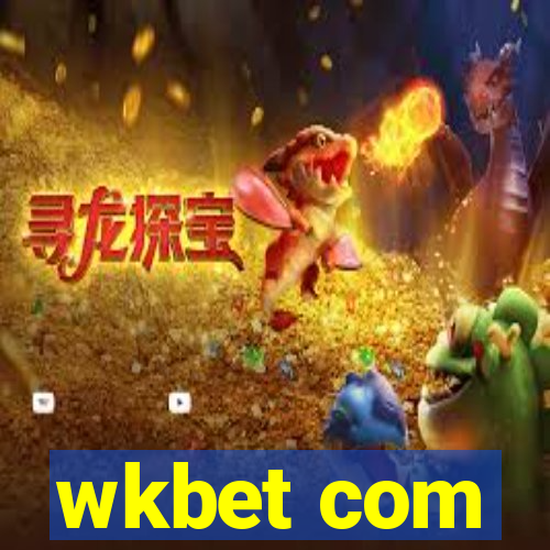 wkbet com