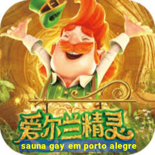 sauna gay em porto alegre