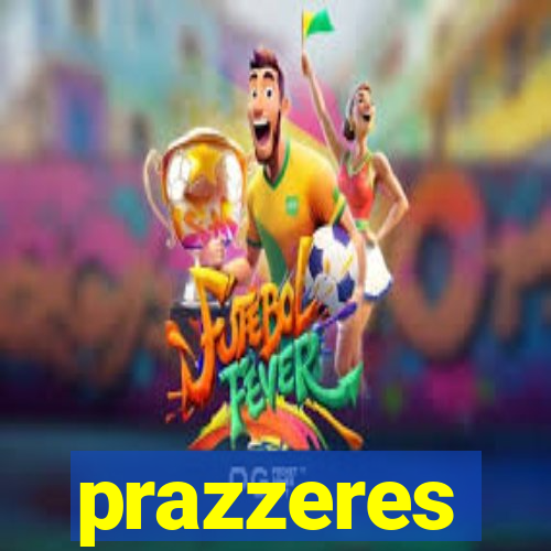 prazzeres