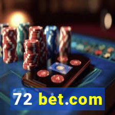 72 bet.com