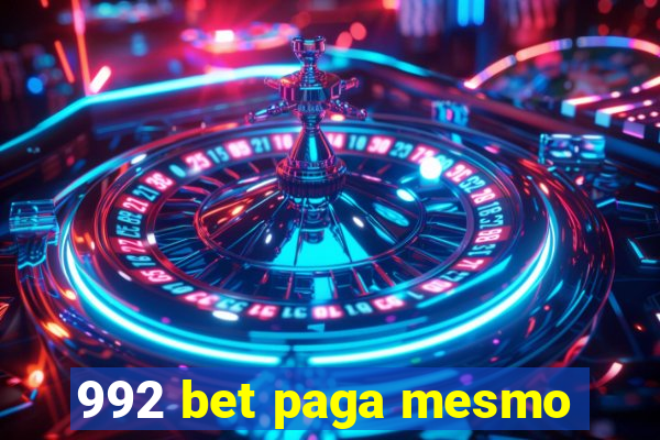 992 bet paga mesmo