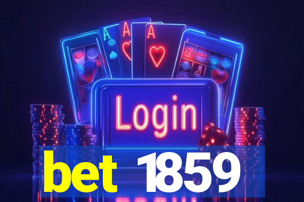 bet 1859