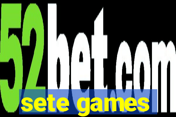 sete games