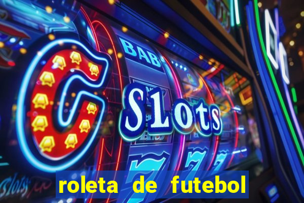 roleta de futebol carreira roleta