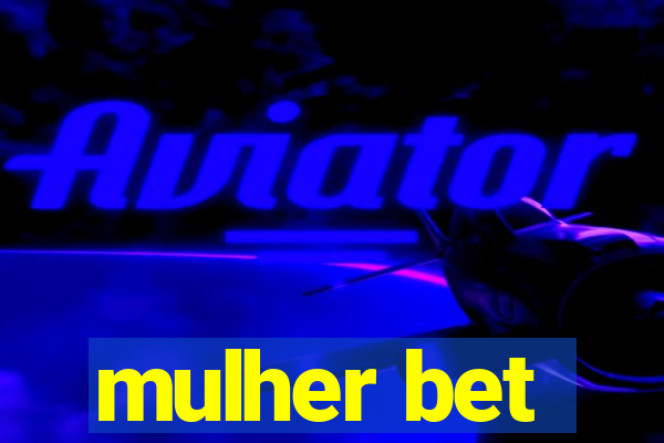 mulher bet