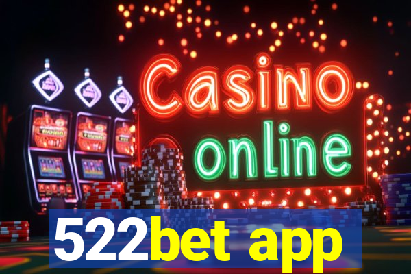 522bet app