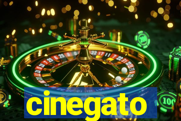 cinegato