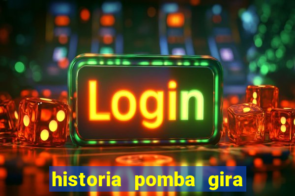 historia pomba gira maria padilha das almas