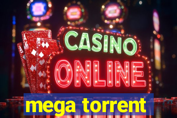 mega torrent