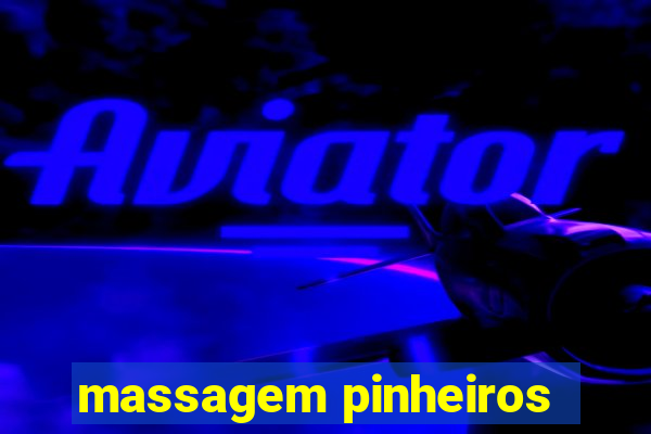 massagem pinheiros