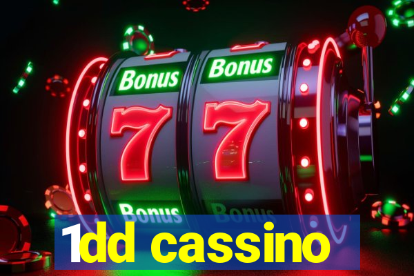 1dd cassino