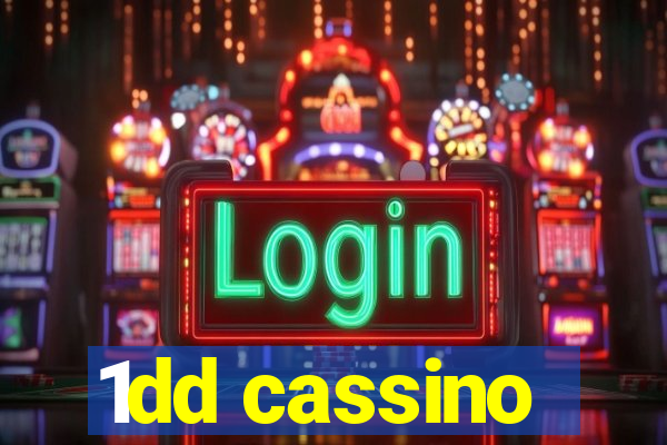 1dd cassino