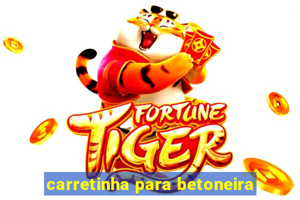 carretinha para betoneira