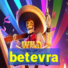 betevra