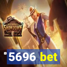 5696 bet