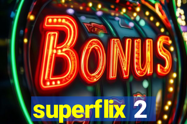 superflix 2