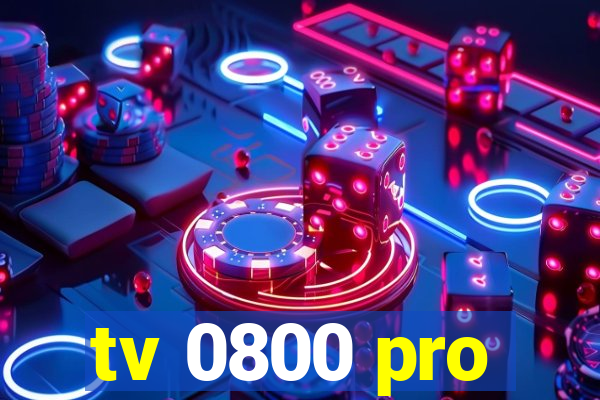 tv 0800 pro