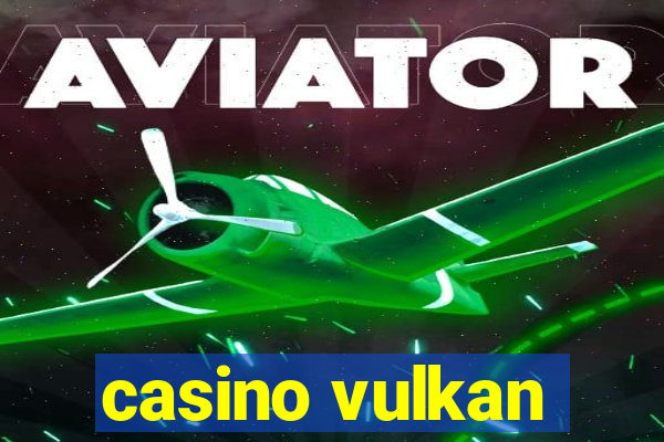 casino vulkan