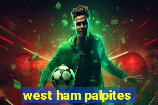 west ham palpites