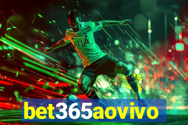 bet365aovivo