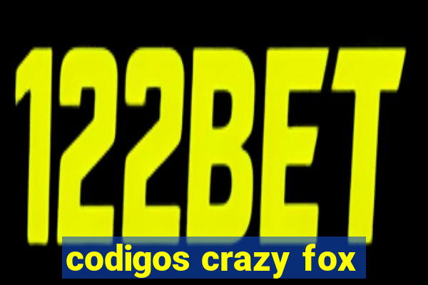 codigos crazy fox