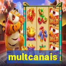 multcanais