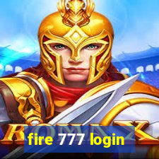 fire 777 login