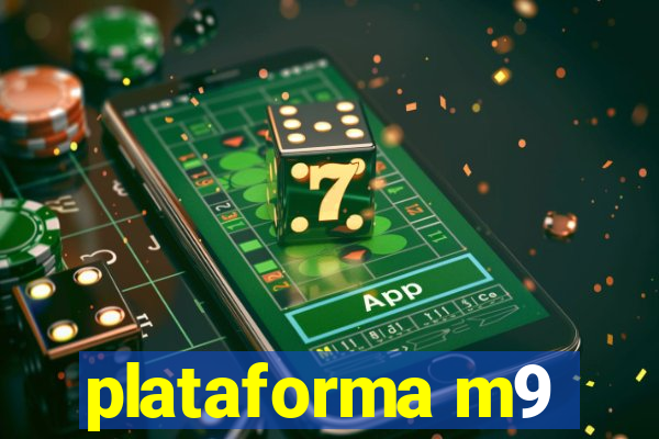 plataforma m9