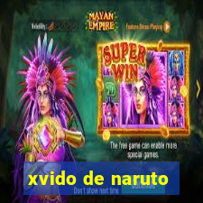 xvido de naruto