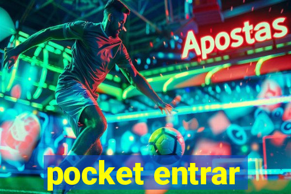 pocket entrar