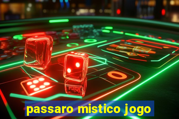 passaro mistico jogo