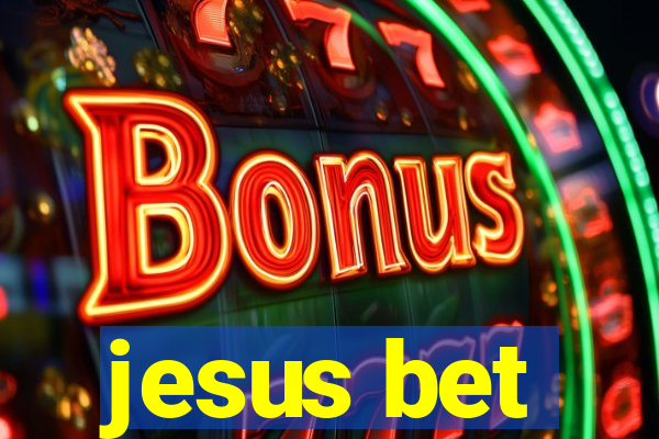 jesus bet