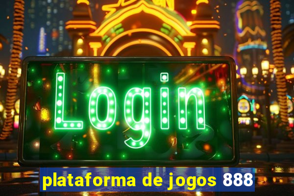 plataforma de jogos 888