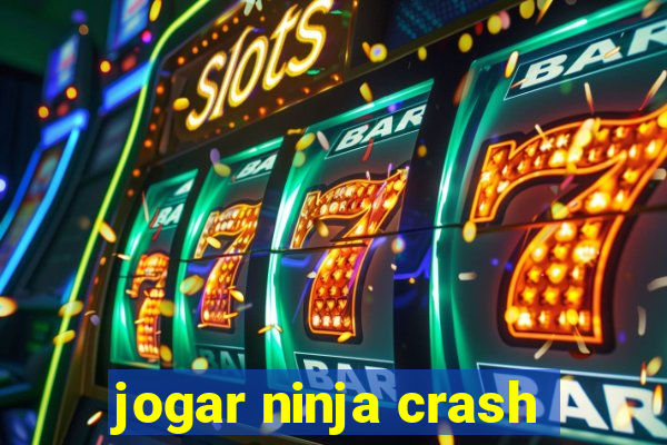 jogar ninja crash