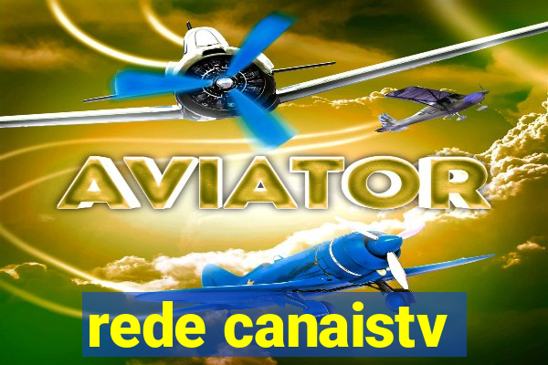 rede canaistv