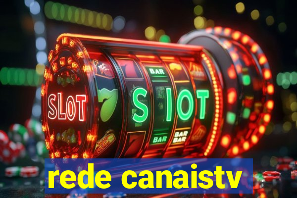 rede canaistv