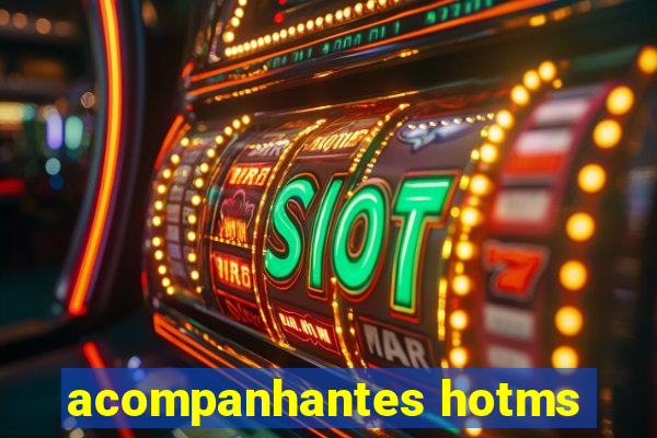 acompanhantes hotms