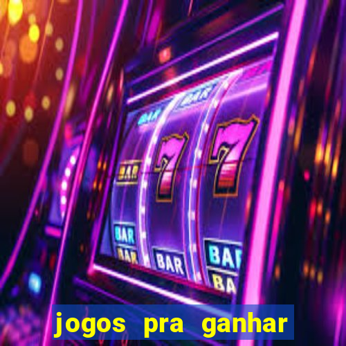 jogos pra ganhar dinheiro de verdade via pix na hora