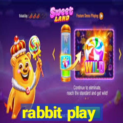 rabbit play