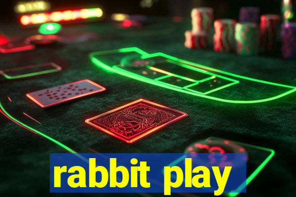 rabbit play