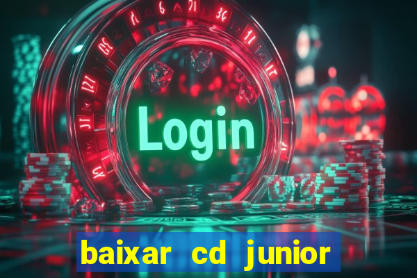 baixar cd junior marques 2024